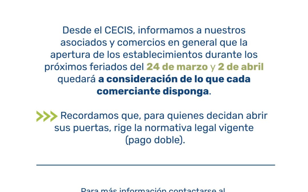 APERTURA COMERCIAL – feriados 24 de marzo y 2 de abril